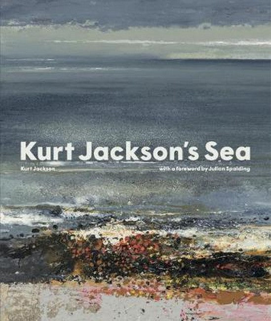 Kurt Jackson's Sea cover