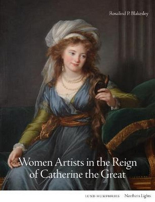 Women Artists in the Reign of Catherine the Great cover