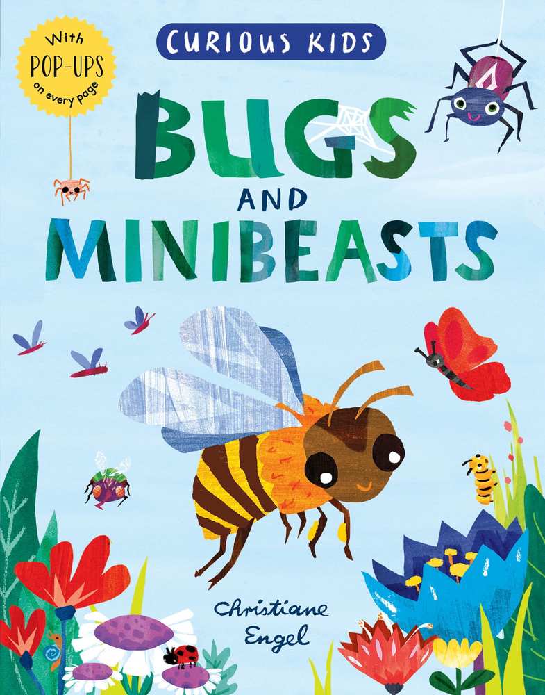 Curious Kids: Bugs and Minibeasts book cover