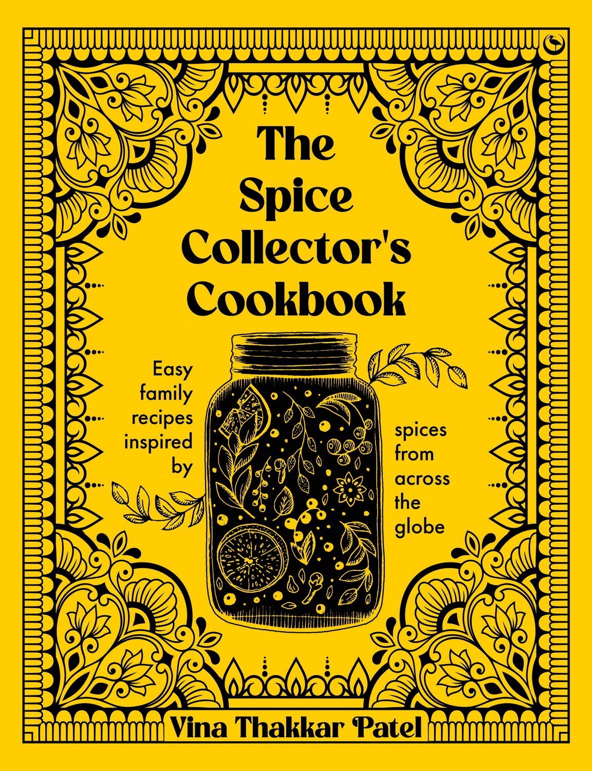 The Spice Collector's Cookbook