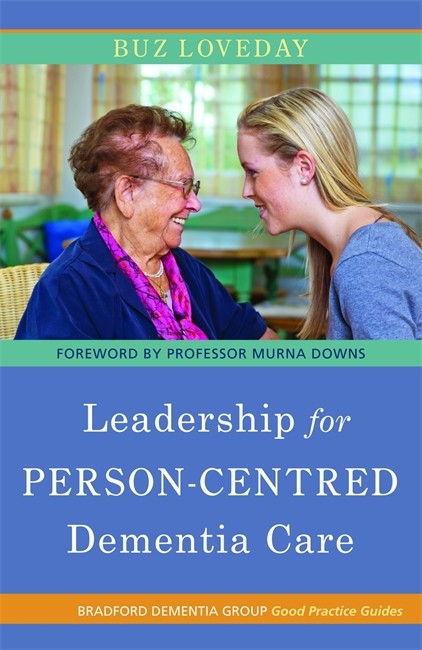 Leadership in Person-Centred Dementia Care: