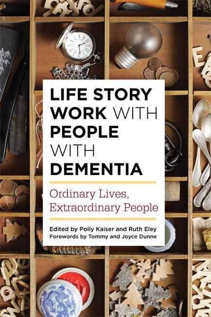 Life Story Work with People with Dementia cover