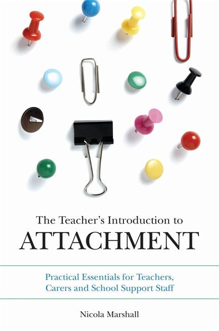 The Teacher's Introduction to Attachment cover