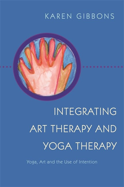 Integrating Art Therapy and Yoga Therapy cover