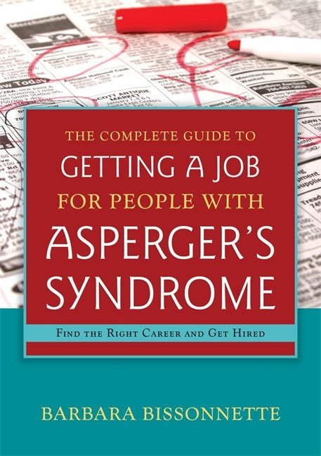 The Complete Guide to Getting a Job for People with Asperger's Syndrome cover