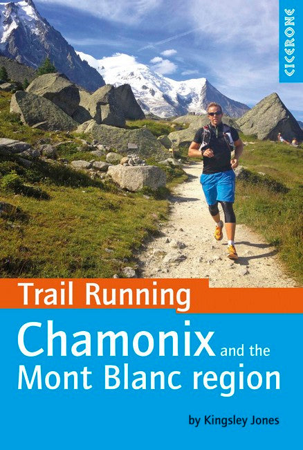 Trail Running - Chamonix and the Mont Blanc region cover