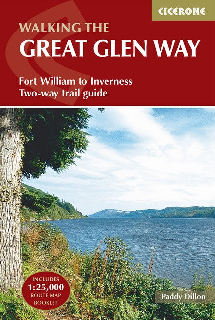 Great Glen Way 2/e: Fort William to Inverness Two-Way Trail Guide