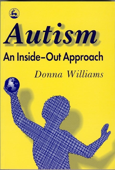 Autism: An Inside-Out Approach cover
