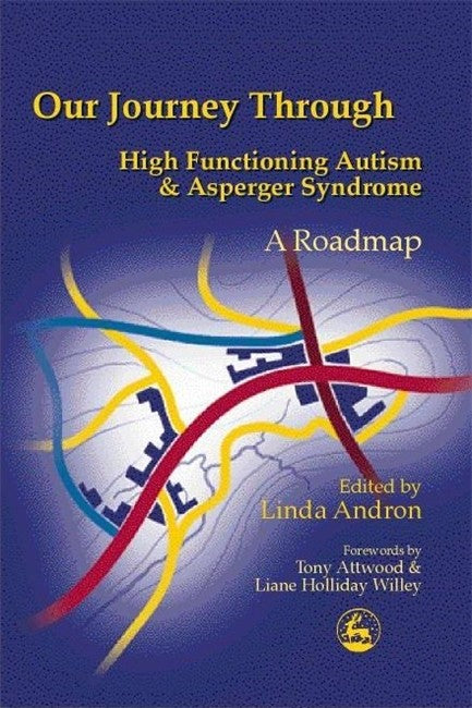 Our Journey Through High Functioning Autism and Asperger Syndrome cover