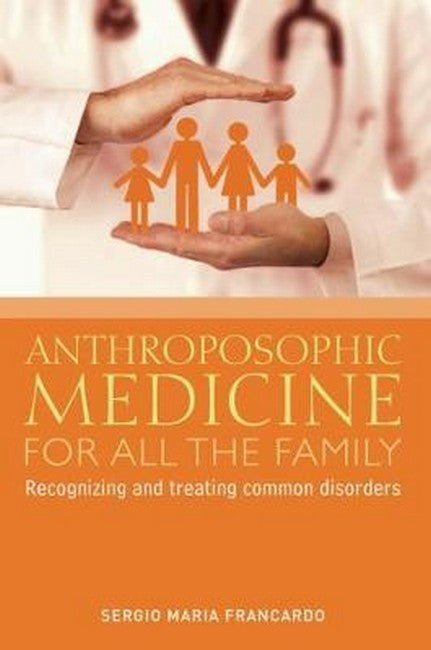 Anthroposophic Medicine for All the Family cover