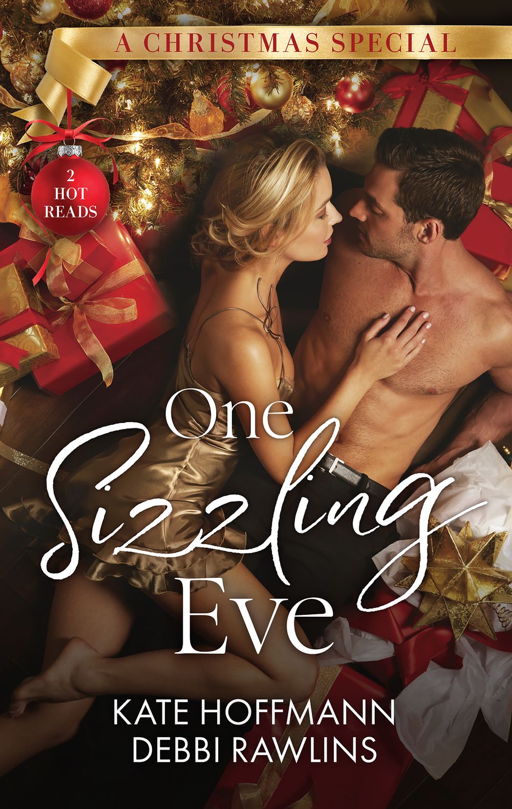 One Sizzling Eve/Who Needs Mistletoe?/What She Really Wants for Christmas