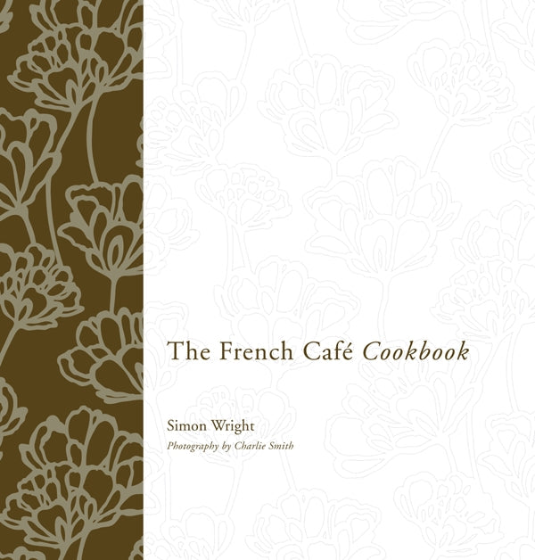 The French Cafe Cookbook