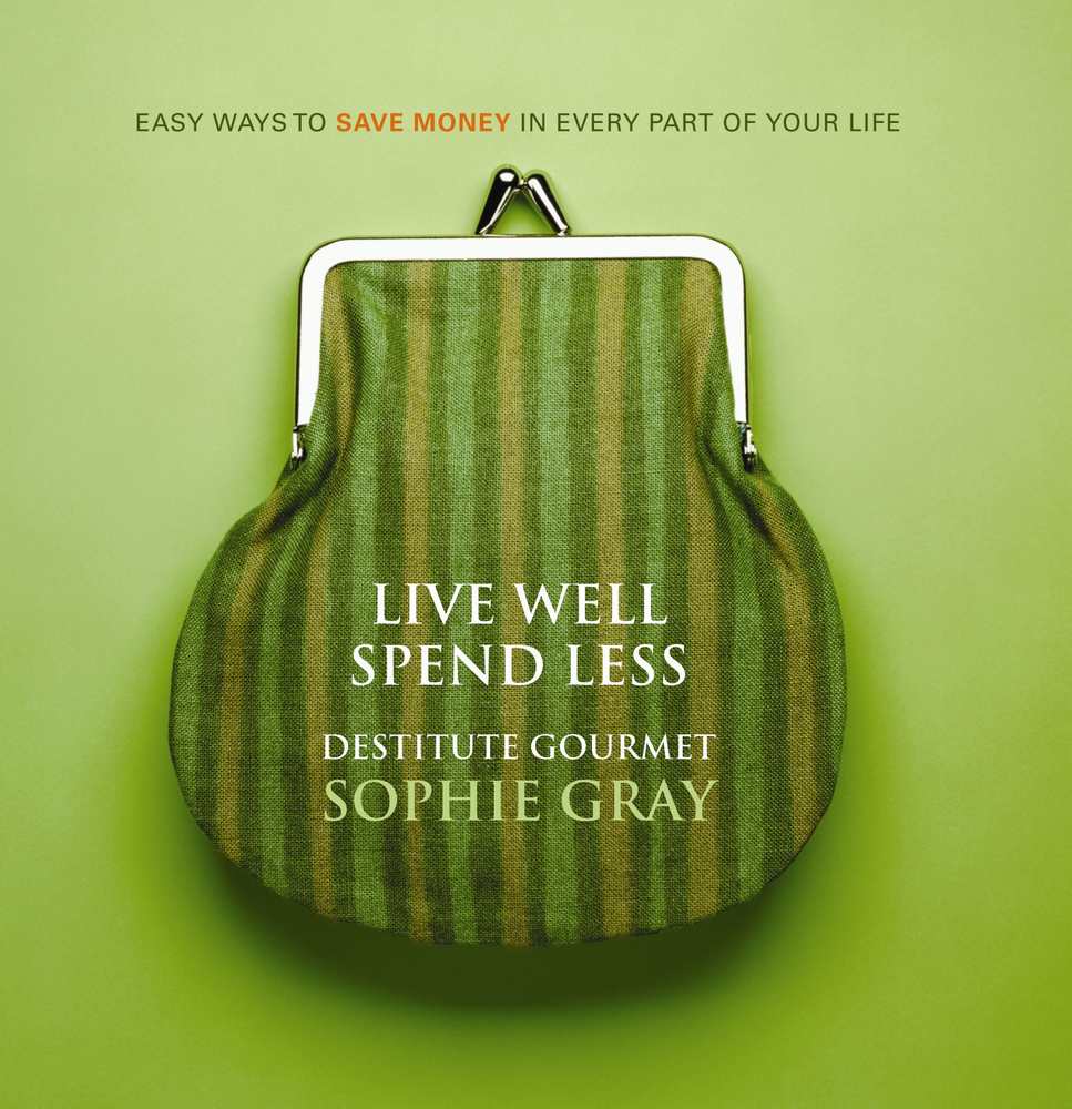 Live Well Spend Less book cover