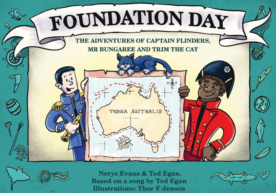 Foundation Day: The Adventures of Captain Flinders, Mr Bungaree and Trim the Cat