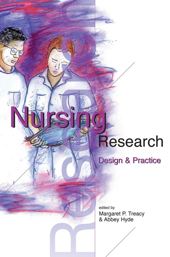 Nursing Research: Design and Practice: Design and Practice cover