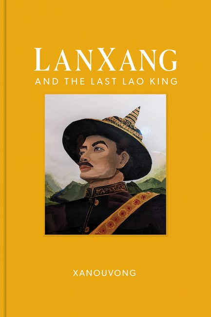 Lao LanXang and Its Last King cover