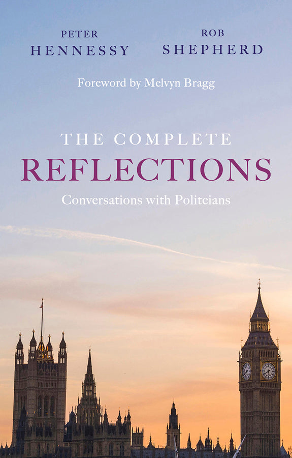 The Complete Reflections: Conversations with Politicians cover