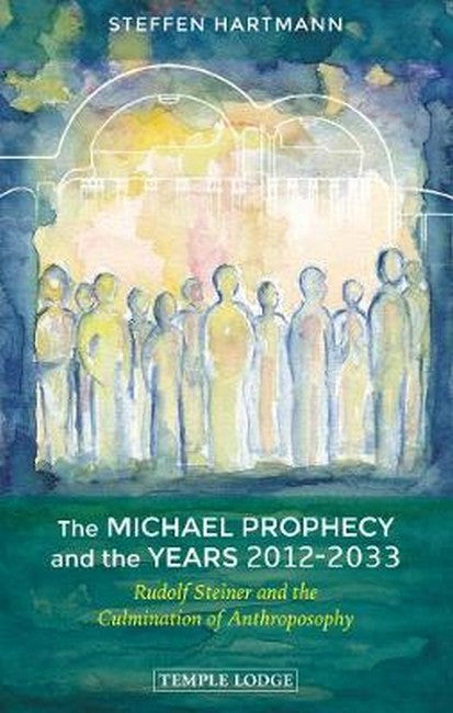 The Michael Prophecy and the Years 2012-2033 cover
