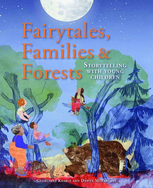 Fairytales Families and Forests cover