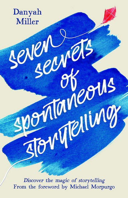 Seven Secrets of Spontaneous Storytelling cover
