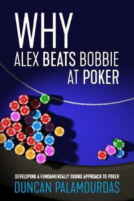 Why Alex Beats Bobbie at Poker cover