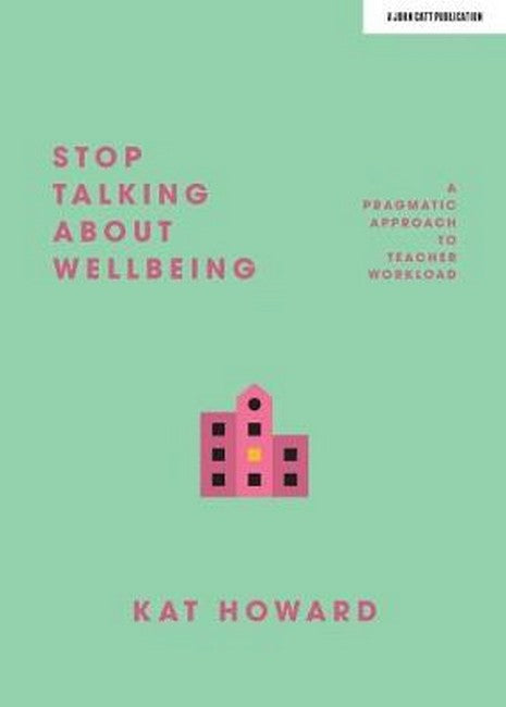 Stop Talking About Wellbeing cover