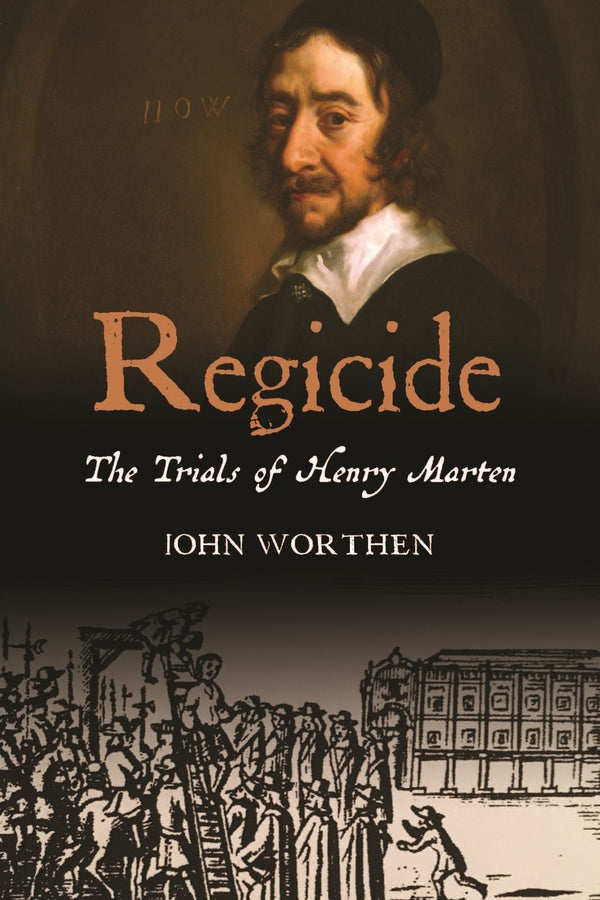 Regicide: The Trials of Henry Marten cover