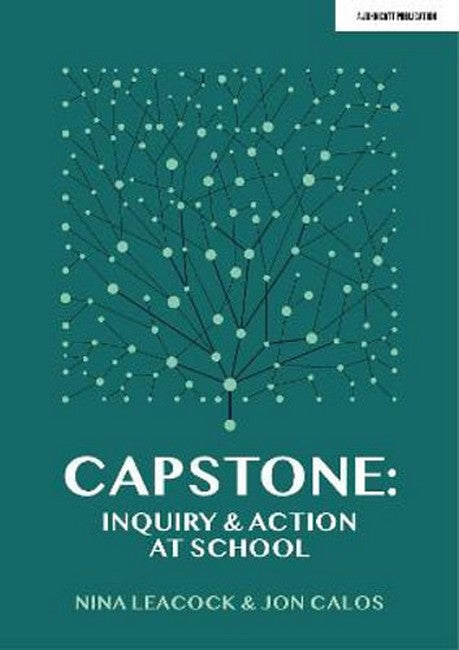 Capstone: Inquiry & Action at School cover