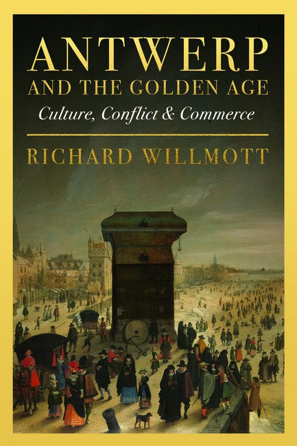 Antwerp and the Golden Age cover