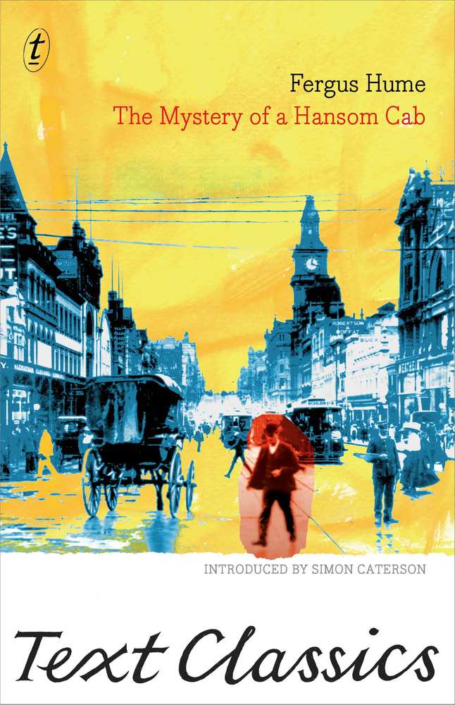 The Mystery of a Hansom Cab: Text Classics book cover