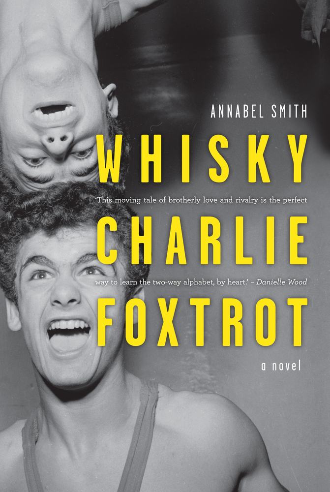 WHISKY, CHARLIE, FOXTROT : A Novel book cover