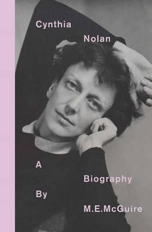 Cynthia Nolan: A Biography book cover