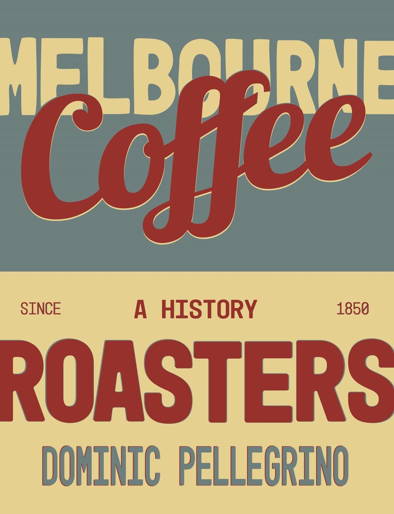 Melbourne Coffee Roasters book cover