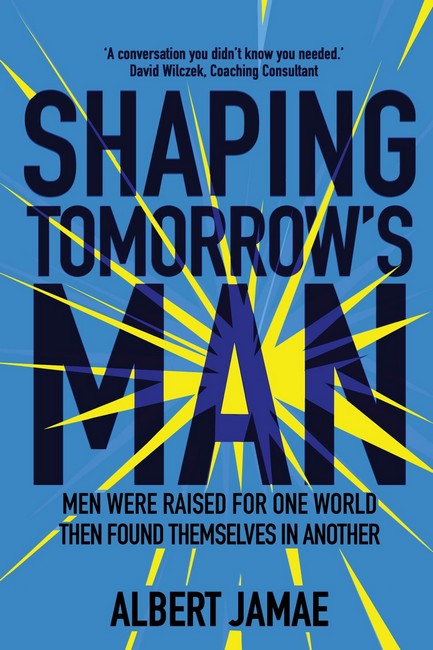 Shaping Tomorrow's Man cover