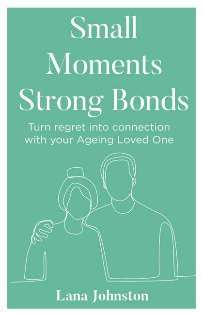 Small Moments, Strong Bonds cover