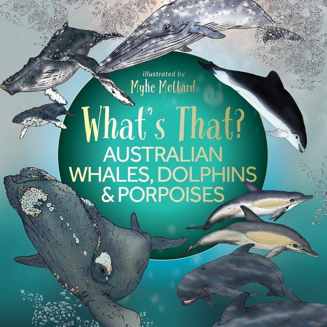 What's That? Australian Whales, Dolphins & Porpoises cover