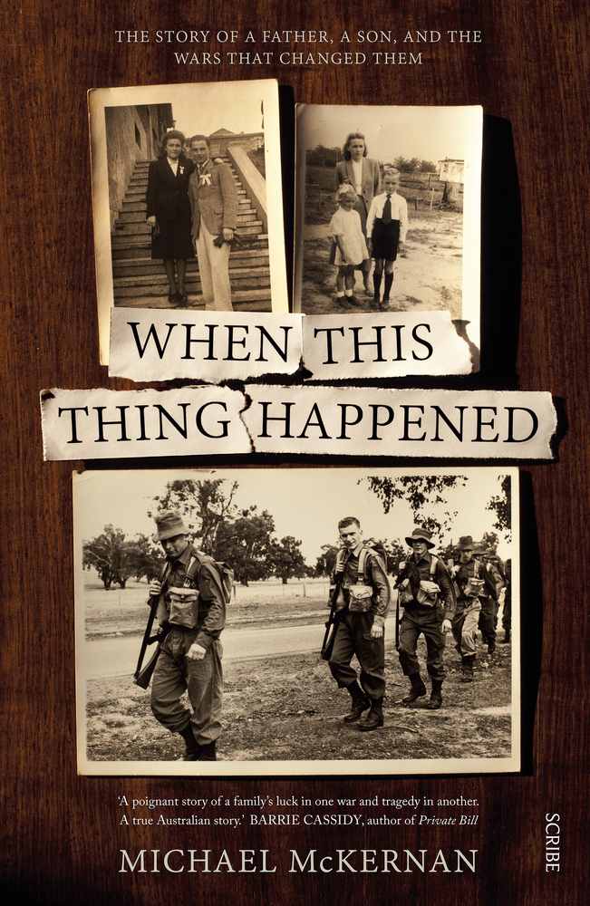 When this thing happened: the story of a father, a son, and the wars that changed them book cover