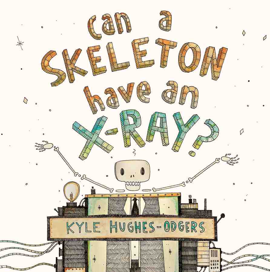 Can a Skeleton Have an X-Ray? book cover