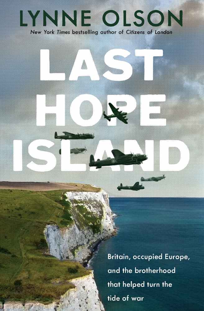 Last Hope Island: Britain, occupied Europe, and the brotherhood that helped turn the tide of war book cover