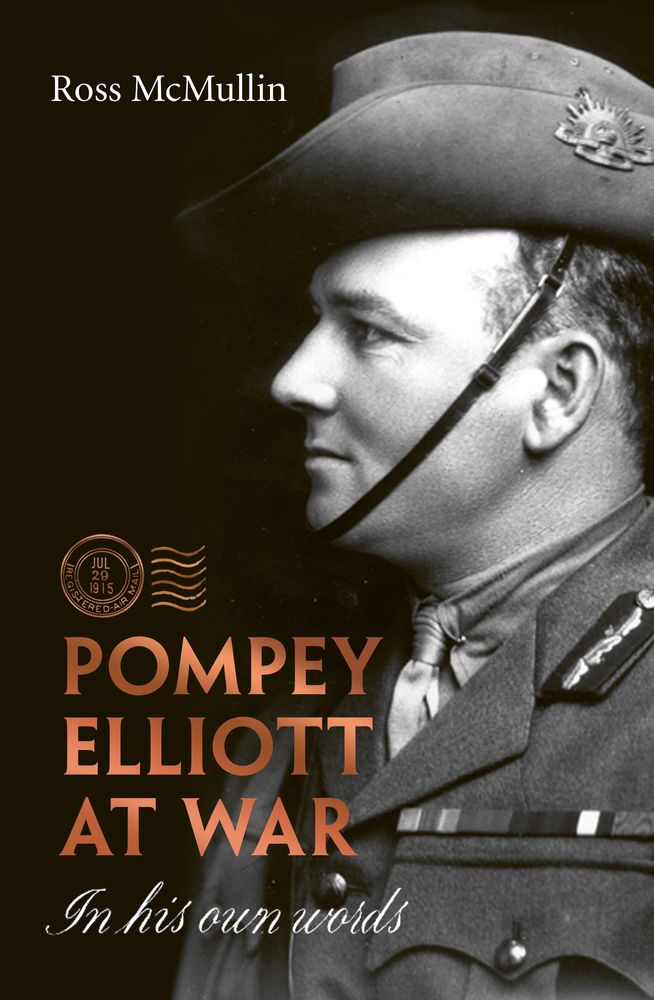 Pompey Elliott at War: In His Own Words book cover