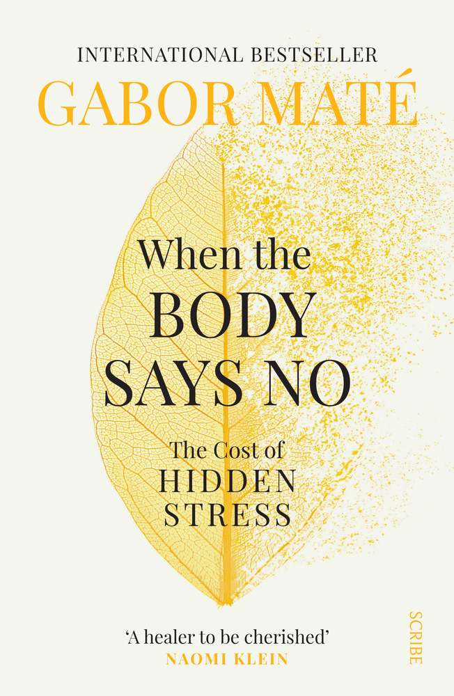 When the Body Says No book cover