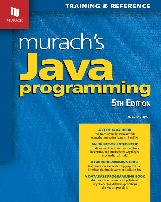Murach's Java Programming 5/e: