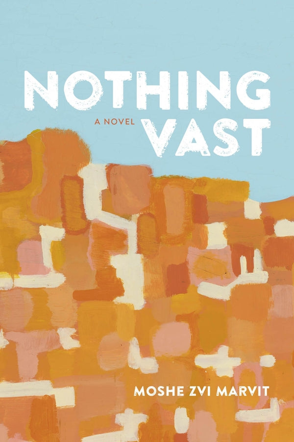 Nothing Vast: A Novel cover