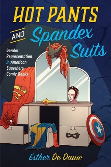 Hot Pants and Spandex Suits cover
