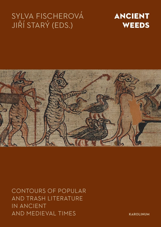 Ancient Weeds: Contours of Popular and Trash Literature in Ancient and Medieval Times cover