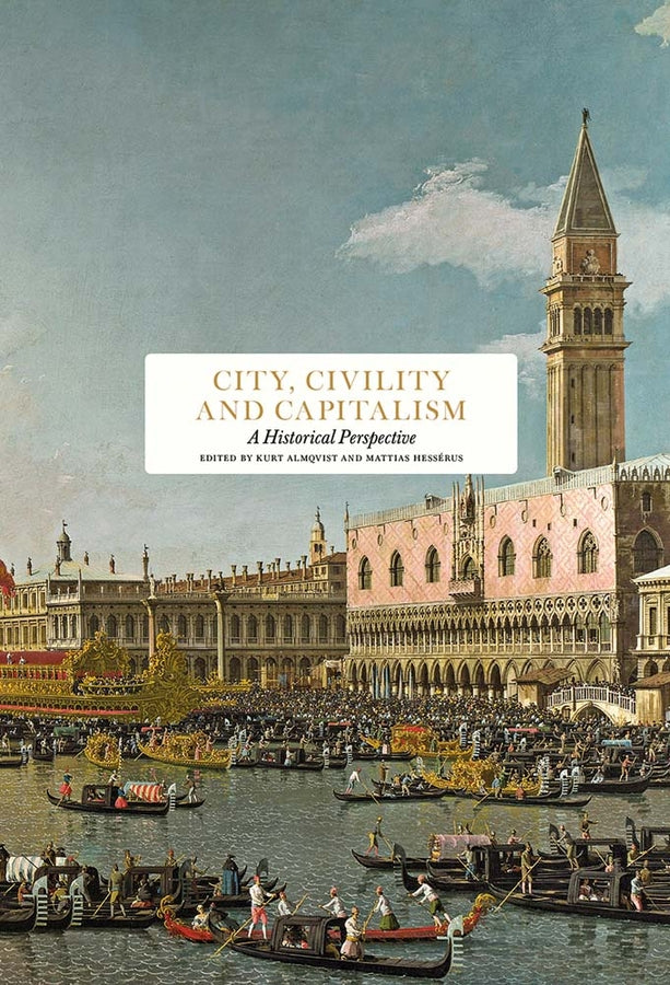 City, Civility and Capitalism: A Historical Perspective cover