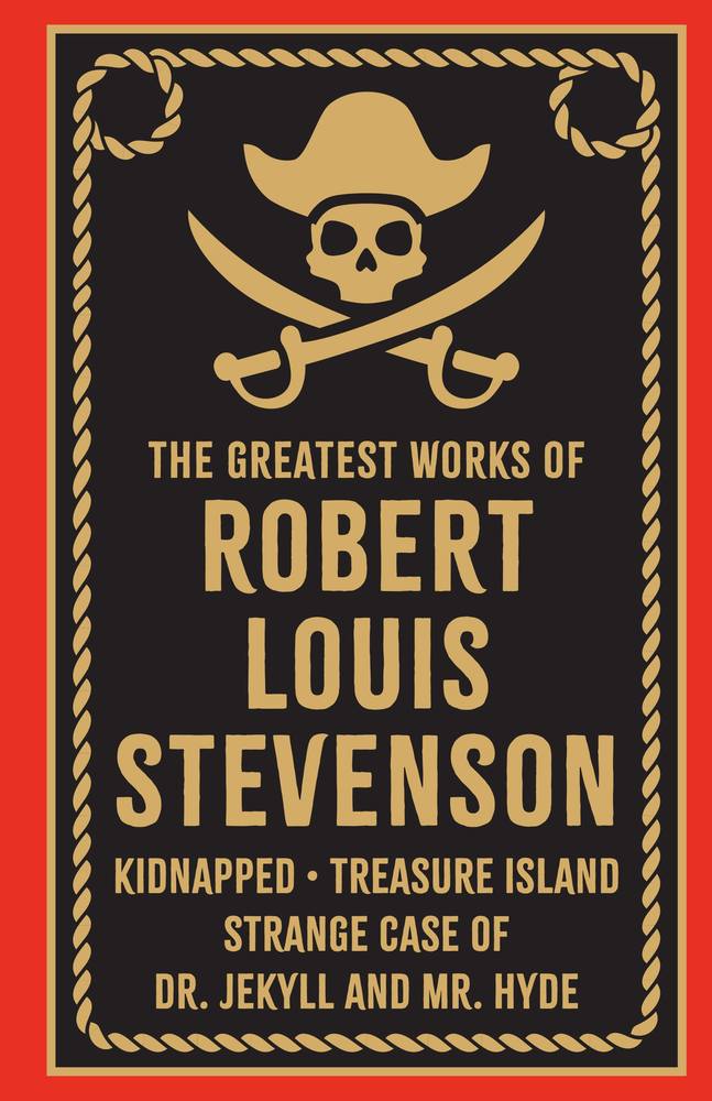 Greatest Works of Robert Louis Stevenson (Deluxe Hardbound Edition) book cover