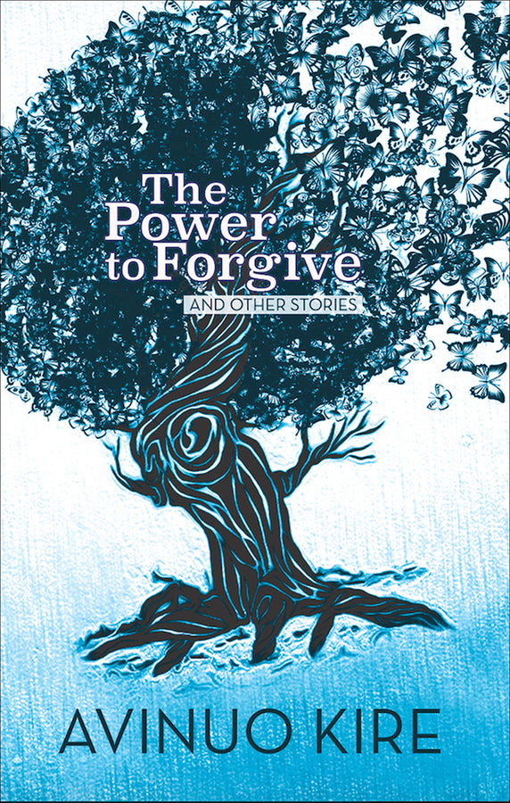 The Power to Forgive: And Other Stories cover