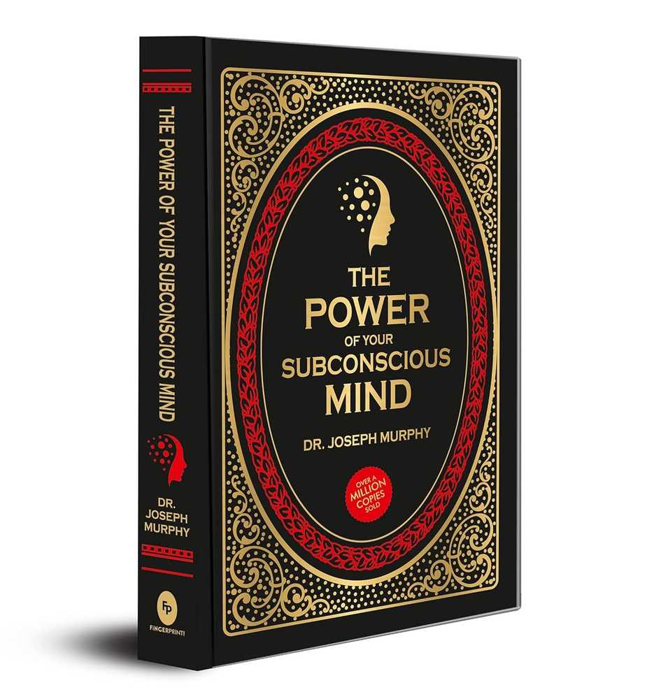 The Power Of Your Subconscious Mind (Deluxe Hardbound Edition) book cover