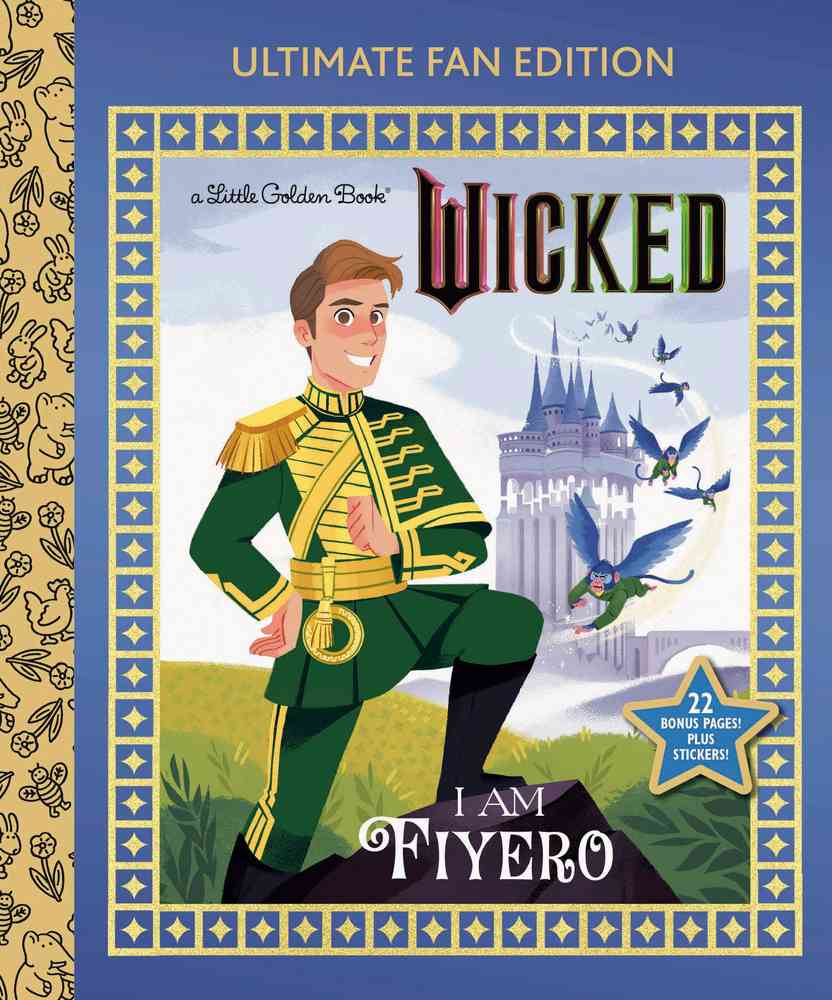 I Am Fiyero: Ultimate Fan Edition (Universal Pictures Wicked) book cover